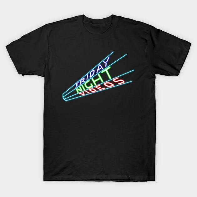 Friday Night Videos T-Shirt by Doc Multiverse Designs